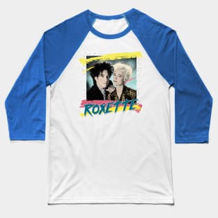 Roxette / 80s Styled Original Fan Design Baseball T-Shirt